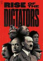 Watch Rise of the Dictators Freemovieswatch