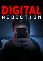 Watch Digital Addiction Freemovieswatch