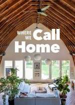 Watch Where We Call Home Freemovieswatch