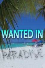 Watch Wanted in Paradise Freemovieswatch