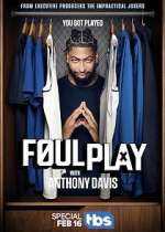 Watch Foul Play with Anthony Davis Freemovieswatch