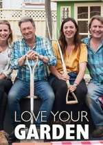 Watch Love Your Garden with Alan Titchmarsh Freemovieswatch