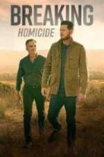 Watch Breaking Homicide Freemovieswatch