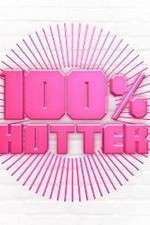 Watch 100% Hotter Freemovieswatch