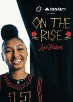 Watch On the Rise: JuJu Watkins Freemovieswatch