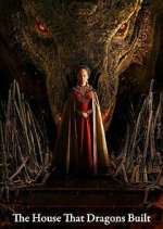 Watch The House That Dragons Built Freemovieswatch