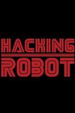 Watch Hacking Robot Freemovieswatch