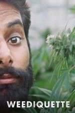 Watch Weediquette Freemovieswatch