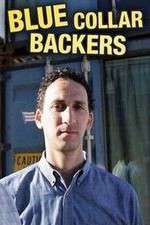 Watch Blue Collar Backers Freemovieswatch