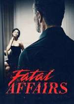 Watch Fatal Affairs Freemovieswatch