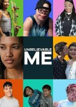 Watch Unbelievable Me Freemovieswatch