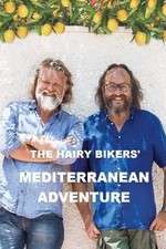 Watch The Hairy Bikers' Mediterranean Adventure Freemovieswatch