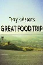 Watch Terry & Mason’s Great Food Trip Freemovieswatch