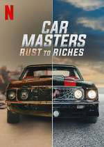 Watch Car Masters: Rust to Riches Freemovieswatch