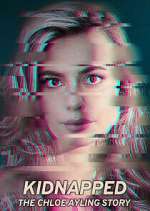 Watch Kidnapped: The Chloe Ayling Story Freemovieswatch