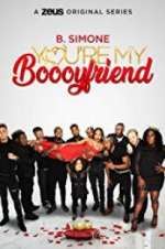 Watch You\'re My Boooyfriend Freemovieswatch