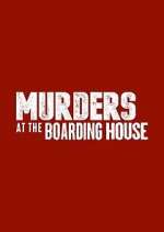 Watch Murders at the Boarding House Freemovieswatch