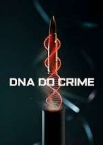 Watch DNA do Crime Freemovieswatch