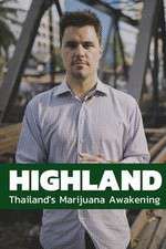 Watch Highland: Thailand's Marijuana Awakening Freemovieswatch