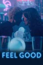Watch Feel Good Freemovieswatch