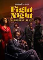 Watch Fight Night: The Million Dollar Heist Freemovieswatch