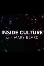 Watch Inside Culture with Mary Beard Freemovieswatch