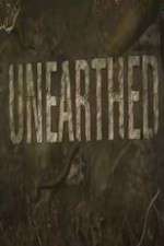Watch Unearthed Freemovieswatch
