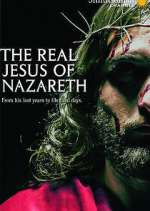 Watch The Real Jesus of Nazareth Freemovieswatch