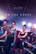 Watch On the Ropes Freemovieswatch