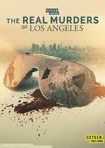 Watch The Real Murders of Los Angeles Freemovieswatch
