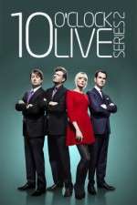 Watch 10 O'Clock Live Freemovieswatch