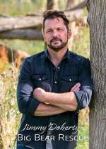 Watch Jimmy Doherty\'s Big Bear Rescue Freemovieswatch