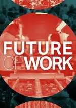 Watch Future of Work Freemovieswatch