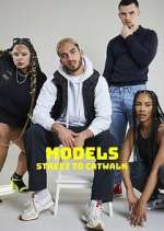 Watch Models: Street to Catwalk Freemovieswatch