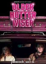 Watch Older Hotter Wiser Freemovieswatch