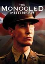 Watch The Monocled Mutineer Freemovieswatch