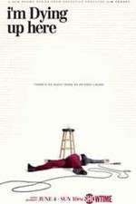 Watch I'm Dying Up Here Freemovieswatch