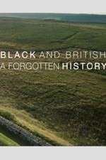 Watch Black & British: A Forgotten History Freemovieswatch