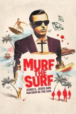 Watch Murf the Surf Freemovieswatch