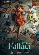 Watch Miss Fallaci Freemovieswatch