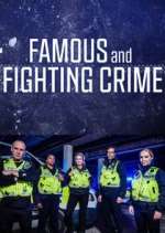Watch Famous and Fighting Crime Freemovieswatch