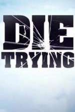 Watch Die Trying Freemovieswatch
