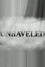 Watch Unraveled Freemovieswatch
