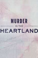 Watch Murder in the Heartland Freemovieswatch