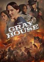 Watch The Gray House Freemovieswatch