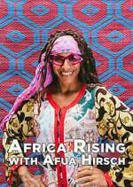 Watch Africa Rising with Afua Hirsch Freemovieswatch