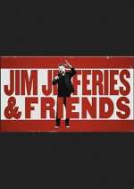 Watch Jim Jefferies & Friends Freemovieswatch