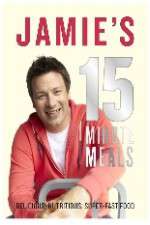Watch Jamie's 15 Minute Meals Freemovieswatch