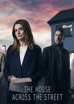 Watch The House Across the Street Freemovieswatch