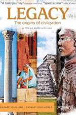 Watch Legacy The Origins of Civilization Freemovieswatch